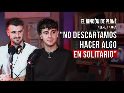 Adexe & Nau: ¿Cómo se hicieron virales siendo unos niños?