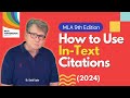 MLA In-Text Citations 9th ed. - Complete Guide (2024)