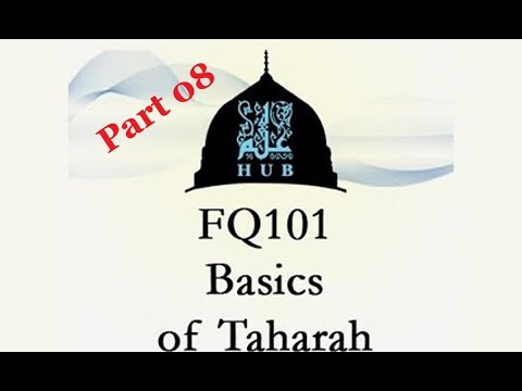 FQ101-S08 - [English Discourse] Fiqh of Tahara [Book: al-Fiqh al-Muyassar]