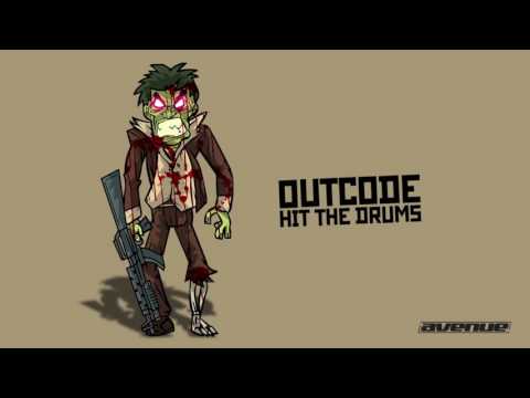 Outcode - Hit the drums