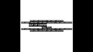 Tory Lanez x Dave East - Out Of Center (Audio)