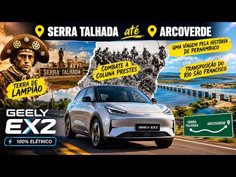 🚗 SERRA TALHADA A ARCOVERDE DE GEELY EX2! Terra de Lampião! 