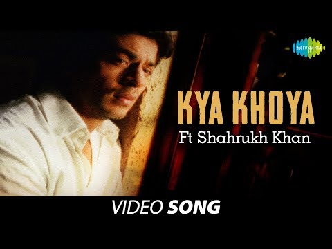 Kya Khoya Ft Shahrukh Khan | Sung by Jagjit Singh | Atal Bihari Bajpayee |