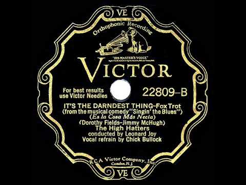 1931 High Hatters - It's The Darndest Thing (Chick Bullock, vocal)