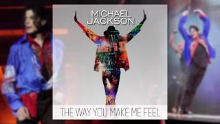 The Way You Make Me Feel - Michael Jackson - This Is It [Remastered Version]