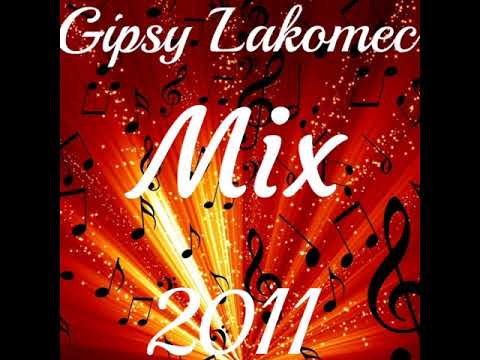 Gipsy Lakomec - čardás MIX 2011