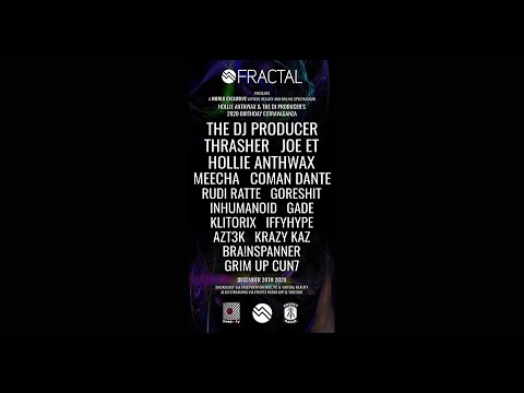Fractal presents: Hollie Anthwax & The DJ Producer's 2020 Birthday Extravaganza