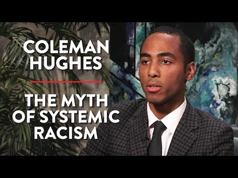 The Myth of Systemic Racism (Pt. 2) | Coleman Hughes | POLITICS | Rubin Report