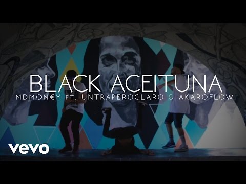 MDMON€Y ft UnTraperoClaro & AkaroFlow | BLACK ACEITUNA | MDPOLLO