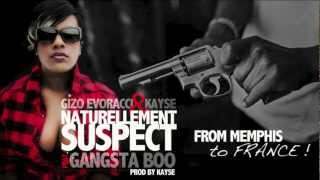 Gizo Evoracci feat. Gangsta Boo, Kayse - Naturellement Suspect | Album : #LCDM [2009]
