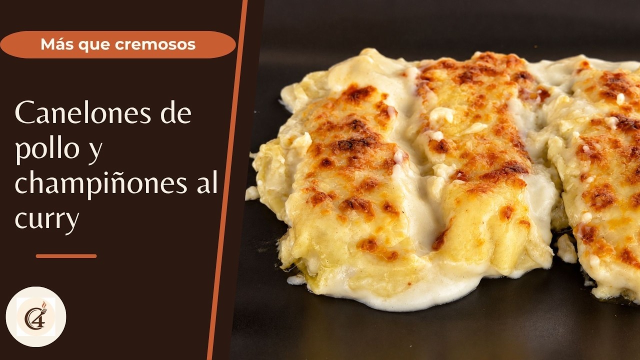 Canelones caseros con pollo, champiñones y curry