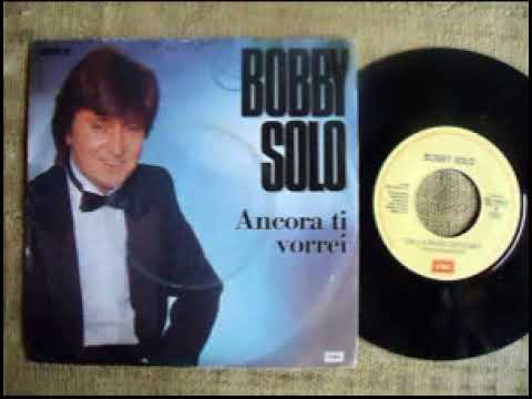 Sanremo 1984, Bobby Solo, ANCORA TI VORREI