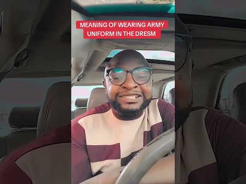 THIS IS THE MEANING OF WEARING ARMY UNIFORM IN THE DREAM.