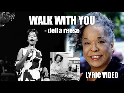 Walk With You - Della Reese