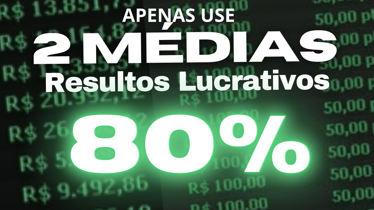 Essas 2 Médias obtiveram 80% de Acerto e Alta Lucratividade nessa Estratégia para Bolsa de Valores