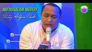 Download lagu Ma'assalam - Saaltullah Barina Medley - Ust Alfan Ishak HD mp3