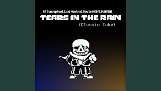 Cover art for Tears in the Rain (Classic Take)