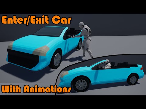 How To Enter And Exit A Car With Animations | Part 2/2 - Unreal Engine Tutorial