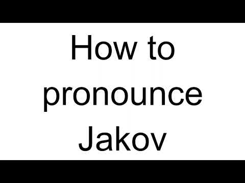How to Pronounce Jakov (Croatian)
