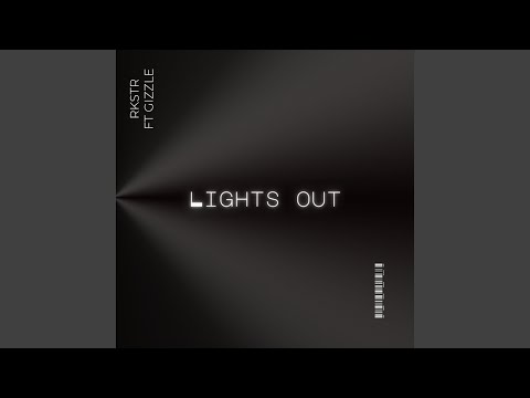 LIGHTS OUT (feat. Gizzle)