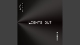 LIGHTS OUT (feat. Gizzle)