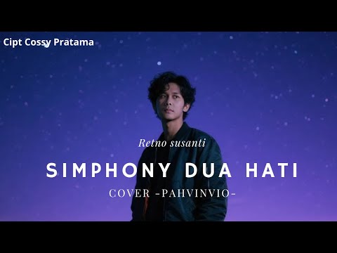 Simphony dua hati - Retno Susanti (Cover By pahvinvio )