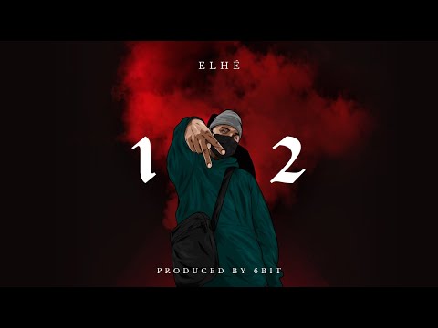 Elhé - 12 (Official Lyric Video)