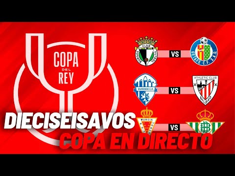 EN DIRECTO l Copa del Rey, dieciseisavos de final en vivo I MARCA