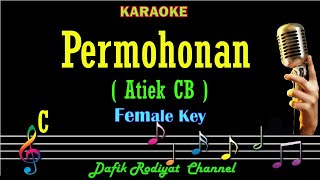 Download lagu Permohonan (Karaoke) Atiek CB Nada Wanita/ Cewek/ Female key Cm mp3 Download lagu Permohonan (Karaoke) Atiek CB Nada Wanita/ Cewek/ Female key Cm mp3