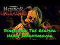 Universal Horror Unleashed — Scarecrow The Reaping Walkthrough [Spoilers] #Horror #HorrorUnleashed