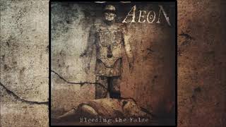 Aeon   Bleeding The False 2005