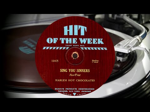 Harlem Hot Chocolates: Sing you Sinners - Fox Trot [1930]