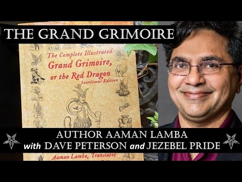 Aaman Lamba on the Grand Grimoire - Folk Magic Society - YouTube video interview with Aaman Lamba about occult literature and grimoires
