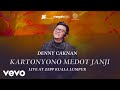 Denny Caknan Kartonyono Medot Janji Official Live Music Video At ZEPP Kuala Lumpur