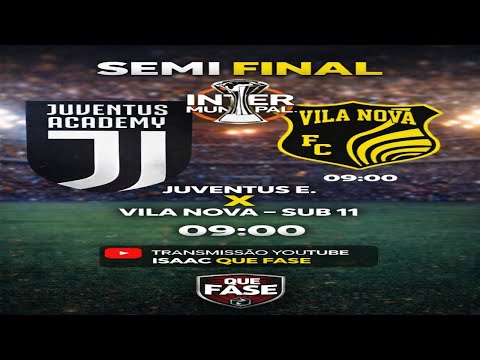 INTERMUNICIPAL FUT 7 - JUVENTUS E. X VILA NOVA - SEMI FINAL - SUB 11