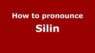 How to pronounce Silin