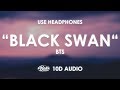 Download Lagu BTS - Black Swan 10D AUDIO 🎧 Mp3 Free
