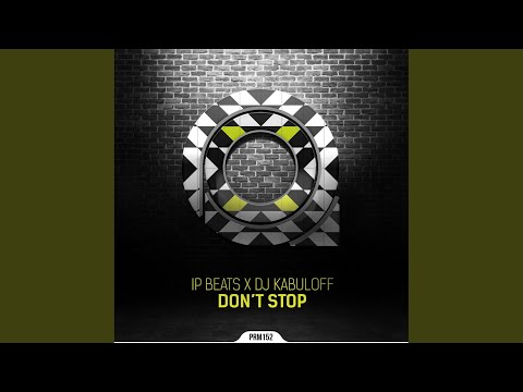 Don't Stop (Original Mix)
