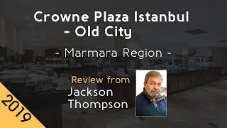 Crowne Plaza Istanbul - Old City 5⭐ Review 2019