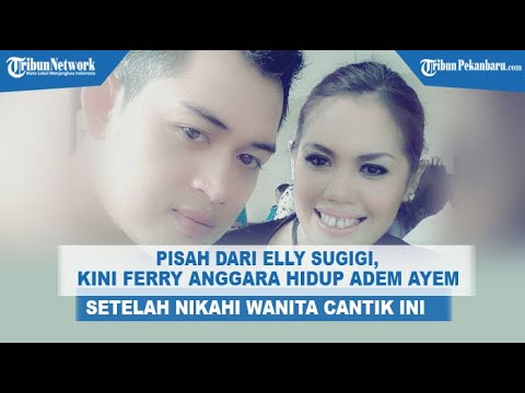 Sempat Jadi Suami Berondong Elly Sugigi, Ferry Anggara Kini  Bergelimang Harta Bersama Janda Cantik