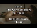 The Chainsmokers ft. Rozes - Roses Karaoke ...