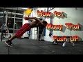best Tricks to do the muay thai and all explosive ...