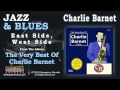 Charlie Barnet And His Orchestra - East Side, West Side