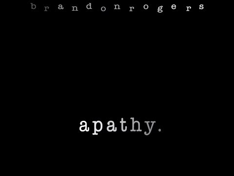 Brandon Rogers - Apathy - Official Lyric Video