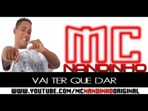 MCs Magrinho e Nandinho - Vai Ter Que Dar [Lançamento 2014]