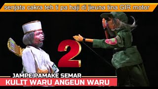 Download lagu Hancip Murka VS H.Ja'a Tandang #2 - Cepot becomes the peace ambassador. Ceu Dedeh arrives. mp3