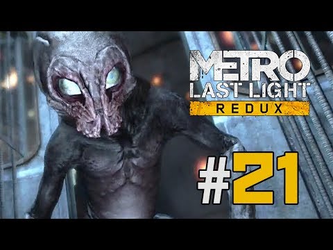 "THE CROSSING" Metro: Last Light Redux - Gameplay Walkthrough (Part 21)