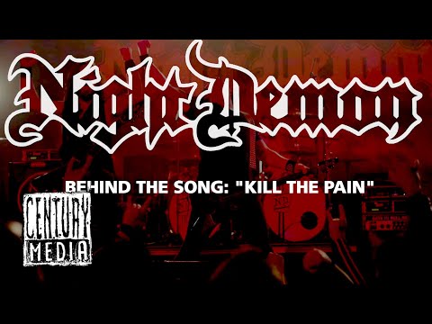 NIGHT DEMON - Behind the Song: Kill The Pain