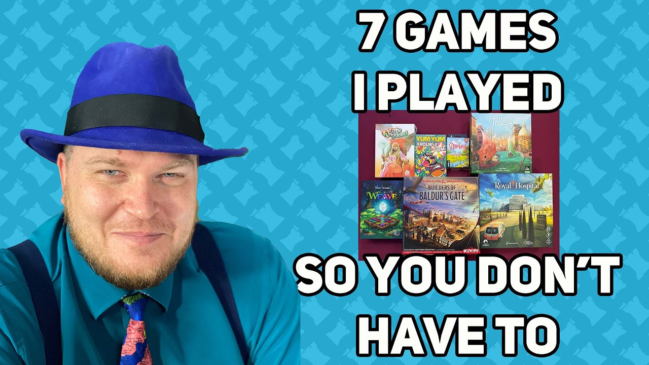 7 Games I Played So You Don’t Have To - with Tom Vasel
