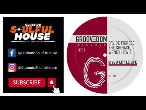 Davide Fiorese, The Grimace, & Wendy Lewis - Give A Little Life